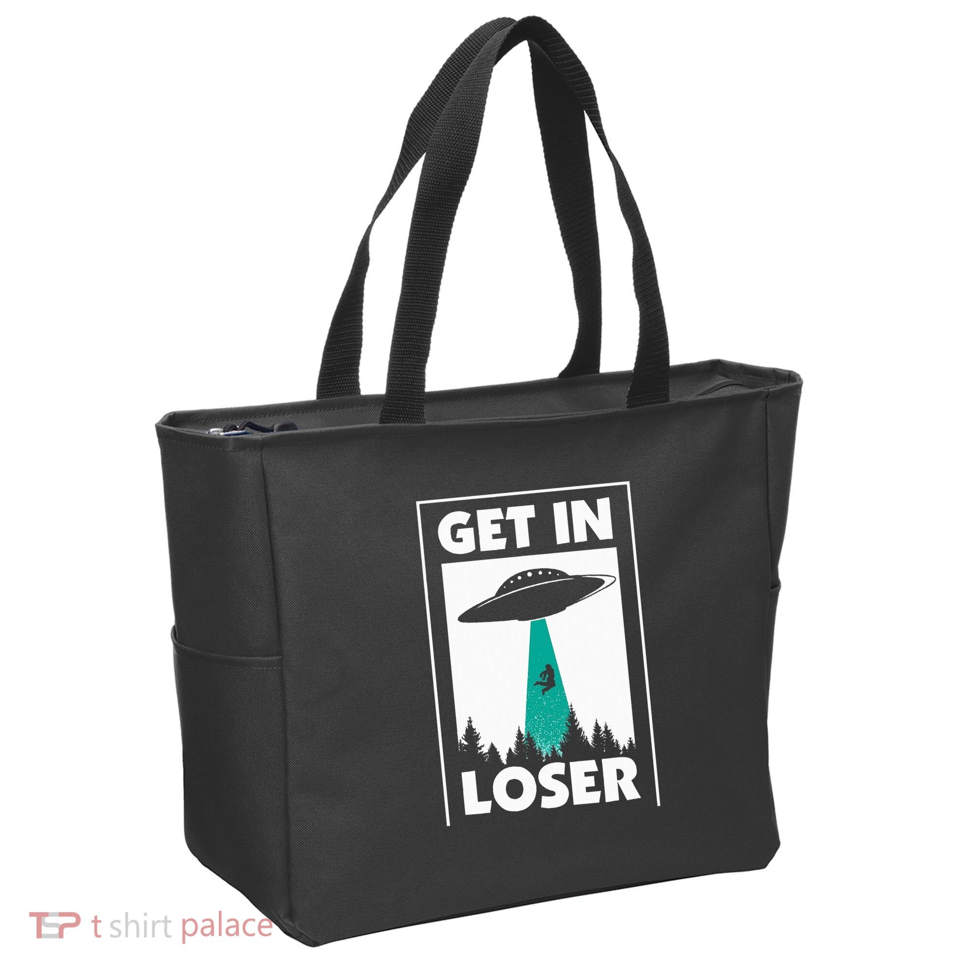 Get In Loser Alien Aliens Extraterrestrial Tote Bag