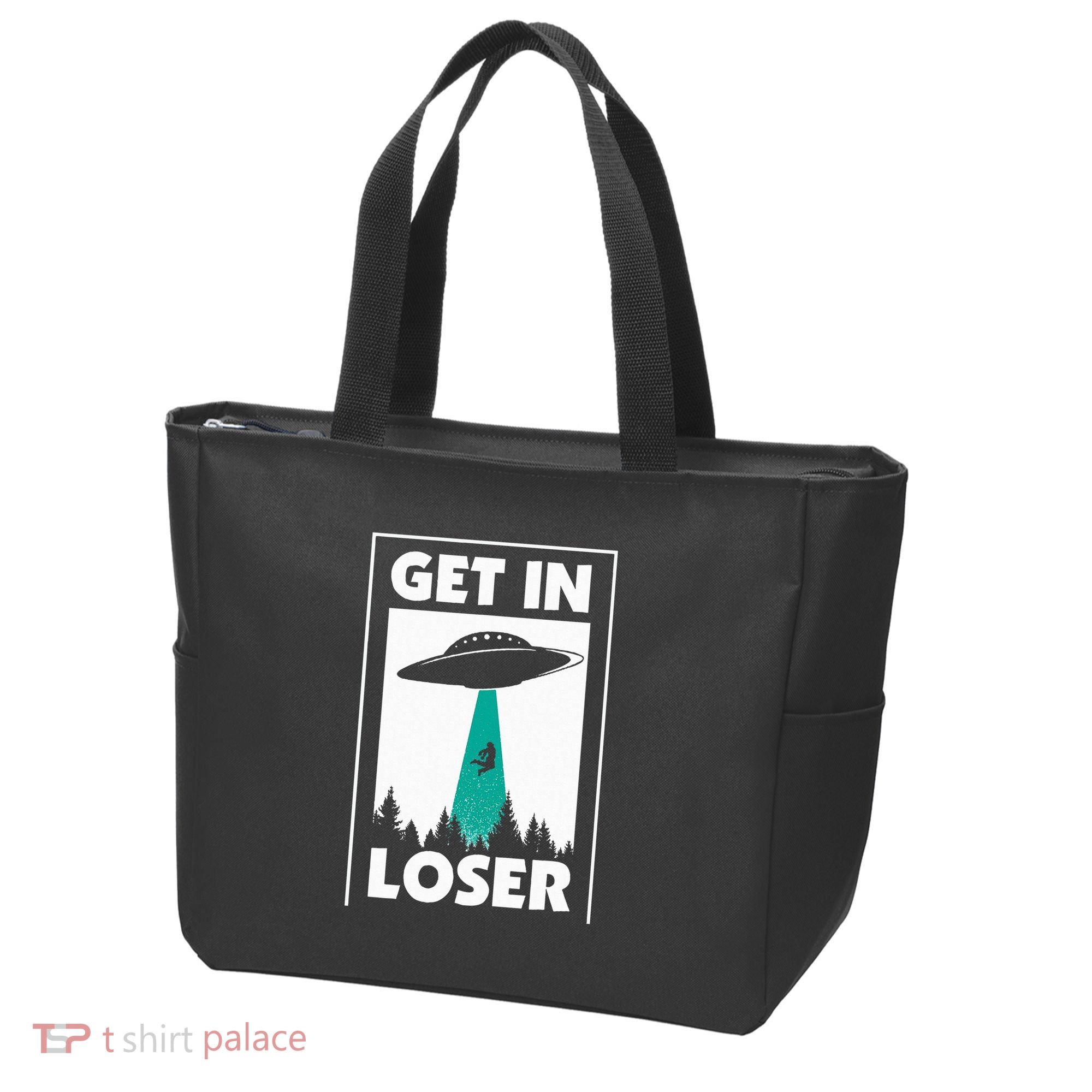 Get In Loser Alien Aliens Extraterrestrial Tote Bag
