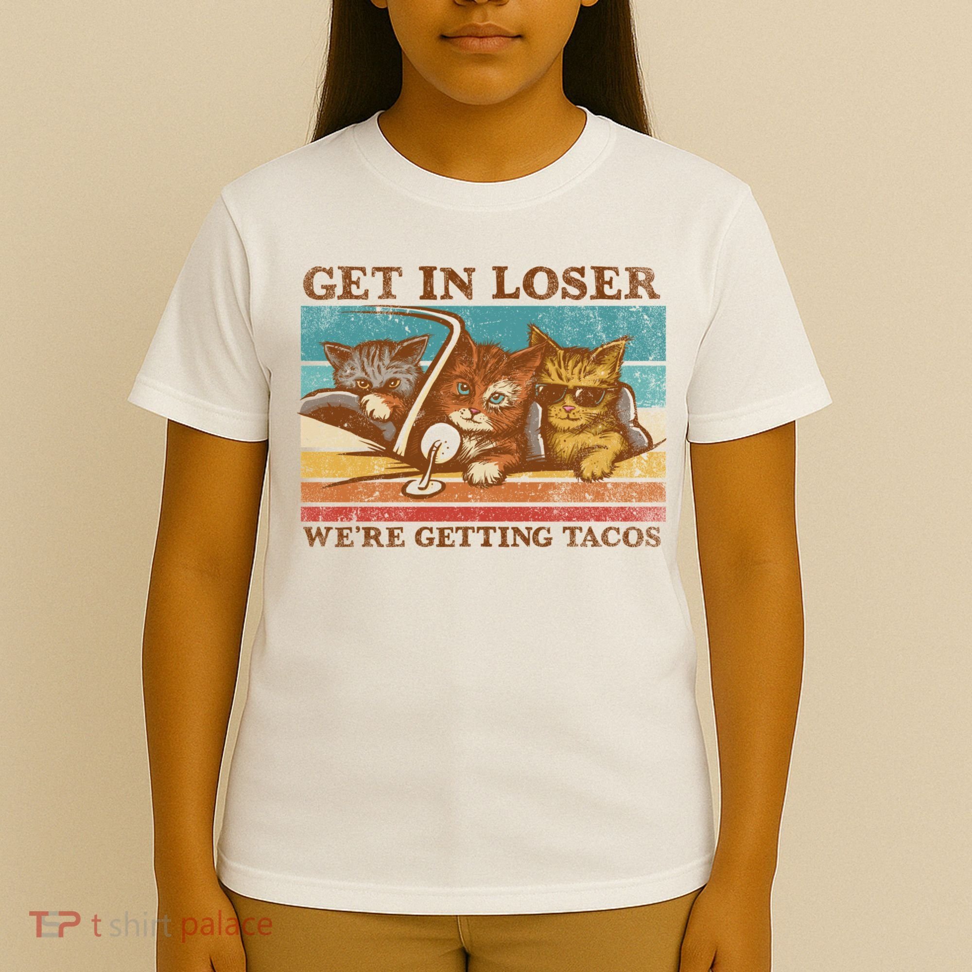 Get In Loser We're Getting Tacos Cats T-Shirt