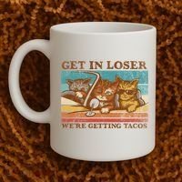 Get In Loser We're Getting Tacos Cats Coffee Mug thumb 2