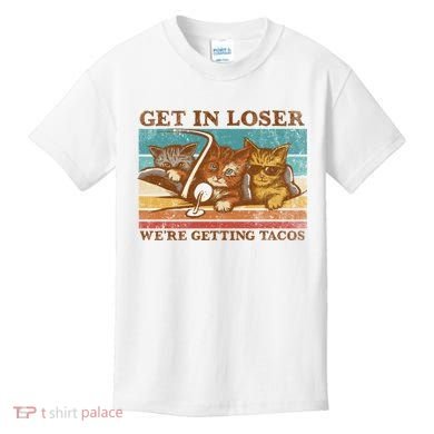 Get In Loser We're Getting Tacos Cats Kids T-Shirt