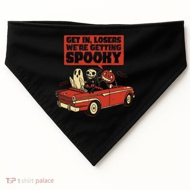 Get In Losers We're Getting Spooky Hallowen USA-Made Doggie Bandana