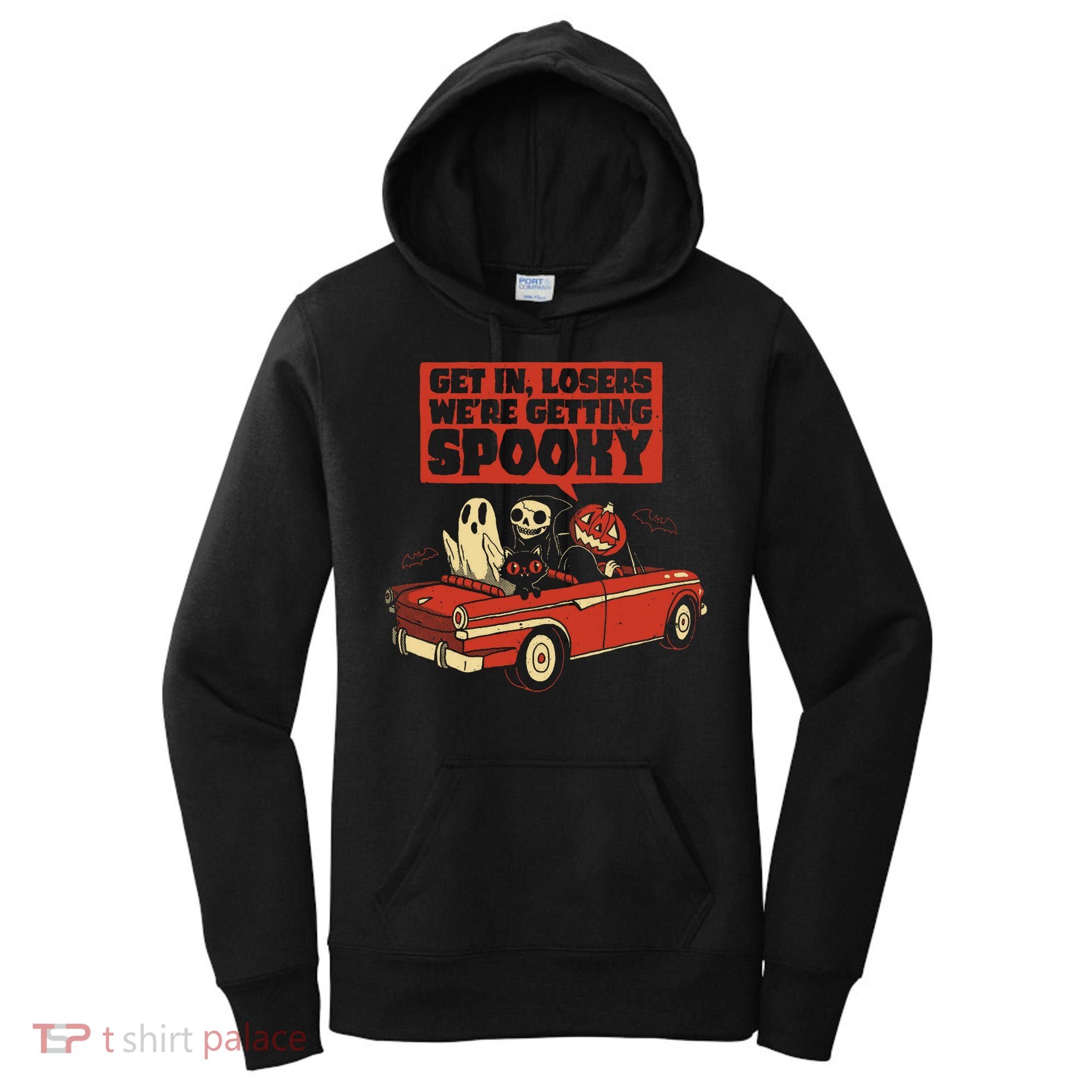 Get In Losers We're Getting Spooky Hallowen Women's Hoodie