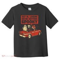 Get In Losers We're Getting Spooky Hallowen Toddler T-Shirt thumb 0