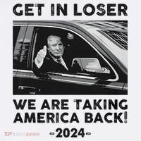 Get In Loser We Are Talking America Back Trump 2024 Women's Hoodie thumb 2