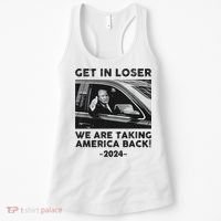 Get In Loser We Are Talking America Back Trump 2024 Women's Tank Top thumb 0