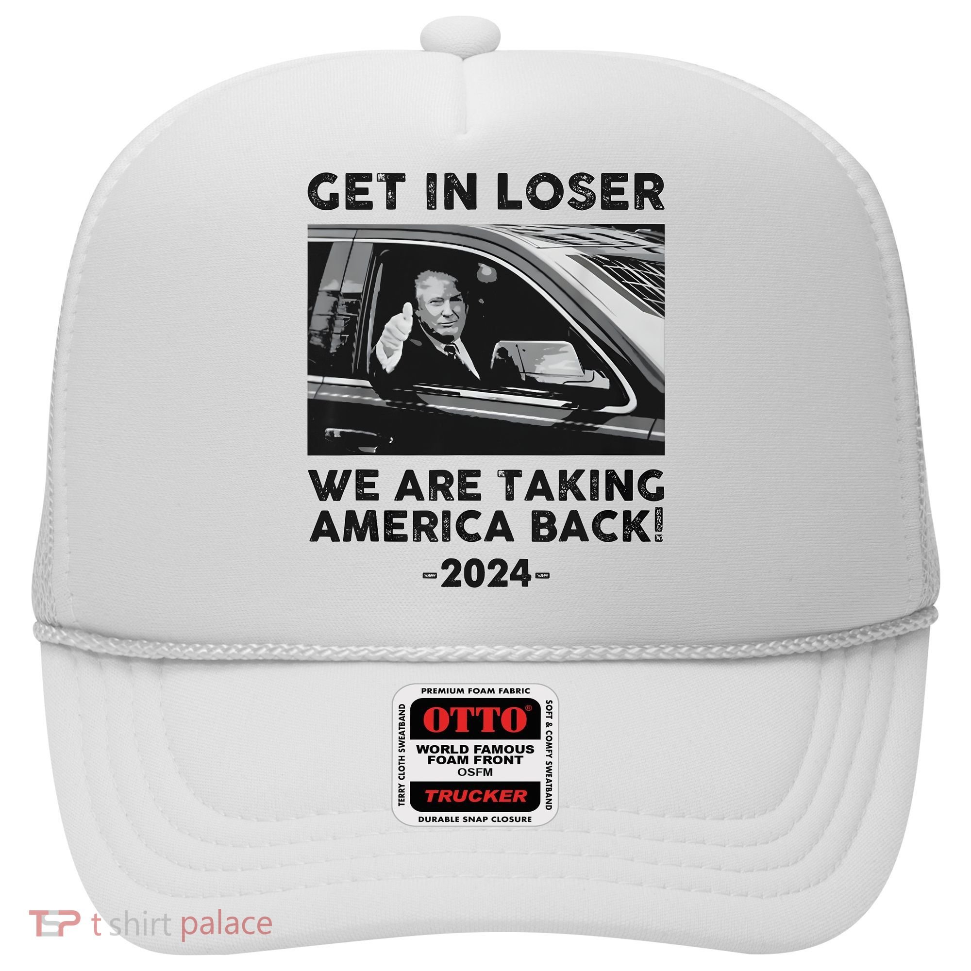 Get In Loser We Are Talking America Back Trump 2024 Hat