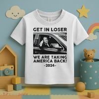 Get In Loser We Are Talking America Back Trump 2024 Toddler T-Shirt thumb 3