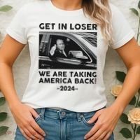 Get In Loser We Are Talking America Back Trump 2024 Women's T-Shirt thumb 2