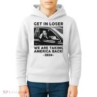 Get In Loser We Are Talking America Back Trump 2024 Kids Hoodie thumb 4