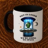 Get In Loser Funny Alien Going To Space Coffee Mug thumb 2