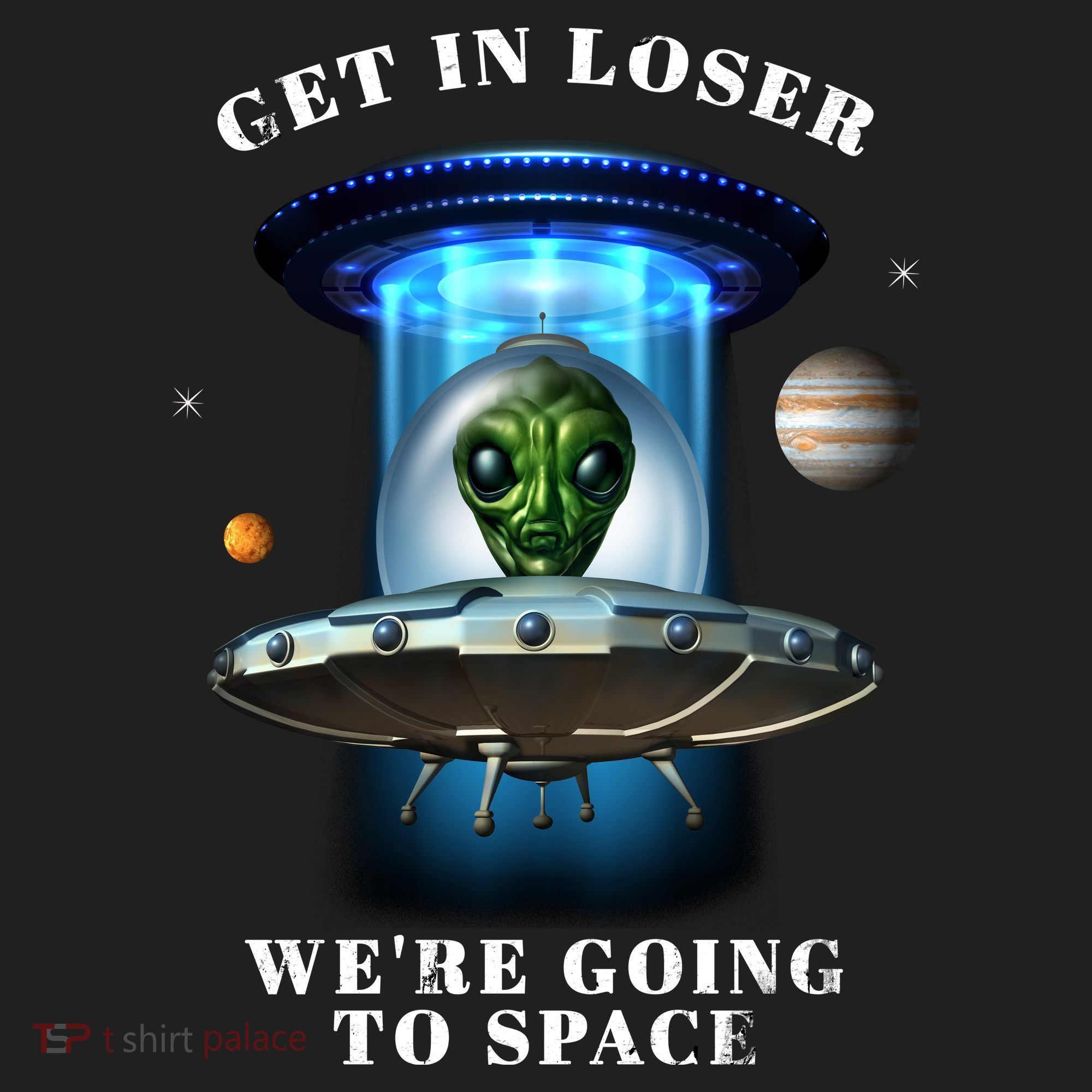 Get In Loser Funny Alien Going To Space Beanie