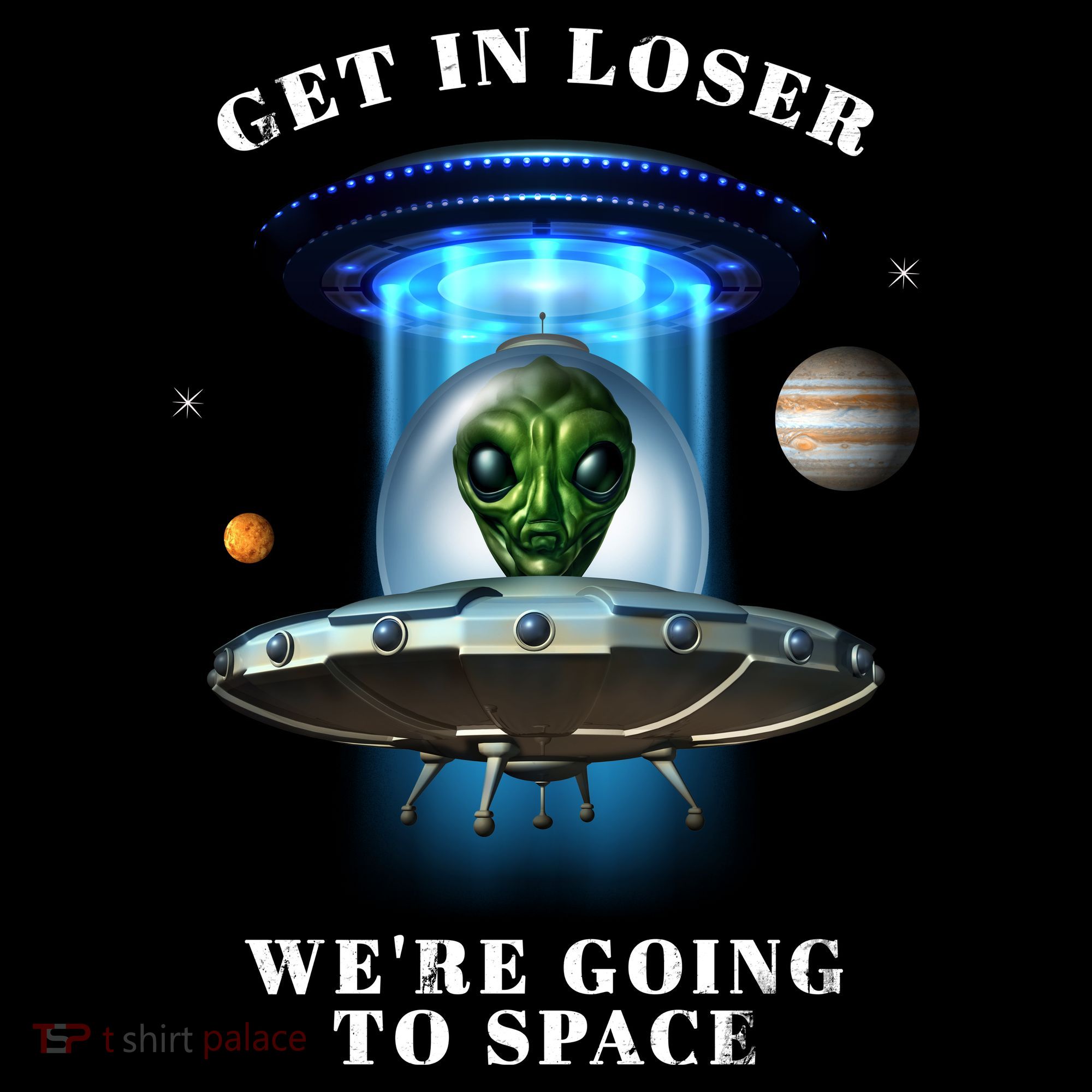 Get In Loser Funny Alien Going To Space Ornament
