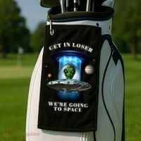 Get In Loser Funny Alien Going To Space Golf Towel thumb 2