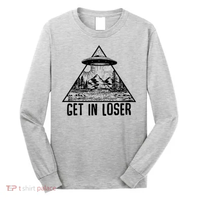 Get In Loser Alien Long Sleeve Shirt