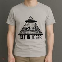 Get In Loser Alien T-Shirt thumb 3