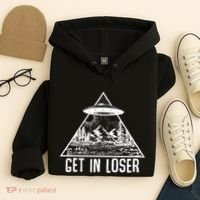 Get In Loser Alien Hoodie thumb 4