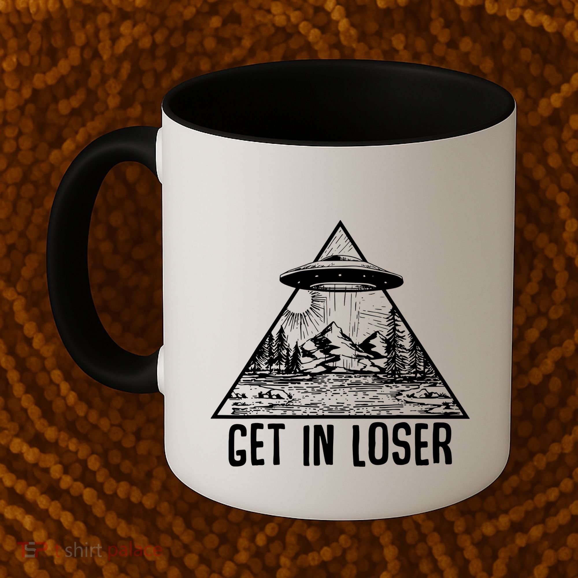 Get In Loser Alien Coffee Mug