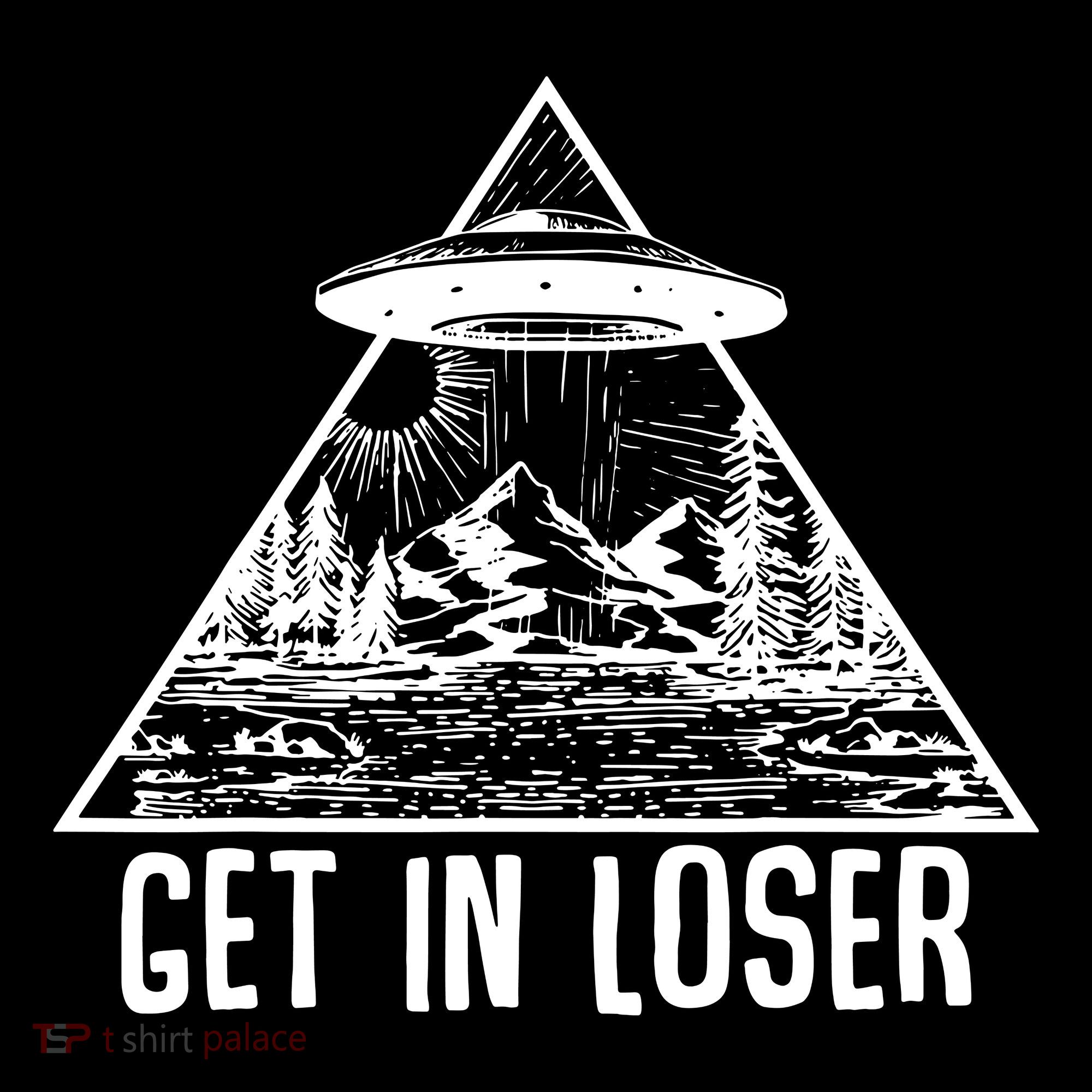 Get In Loser Alien Coaster