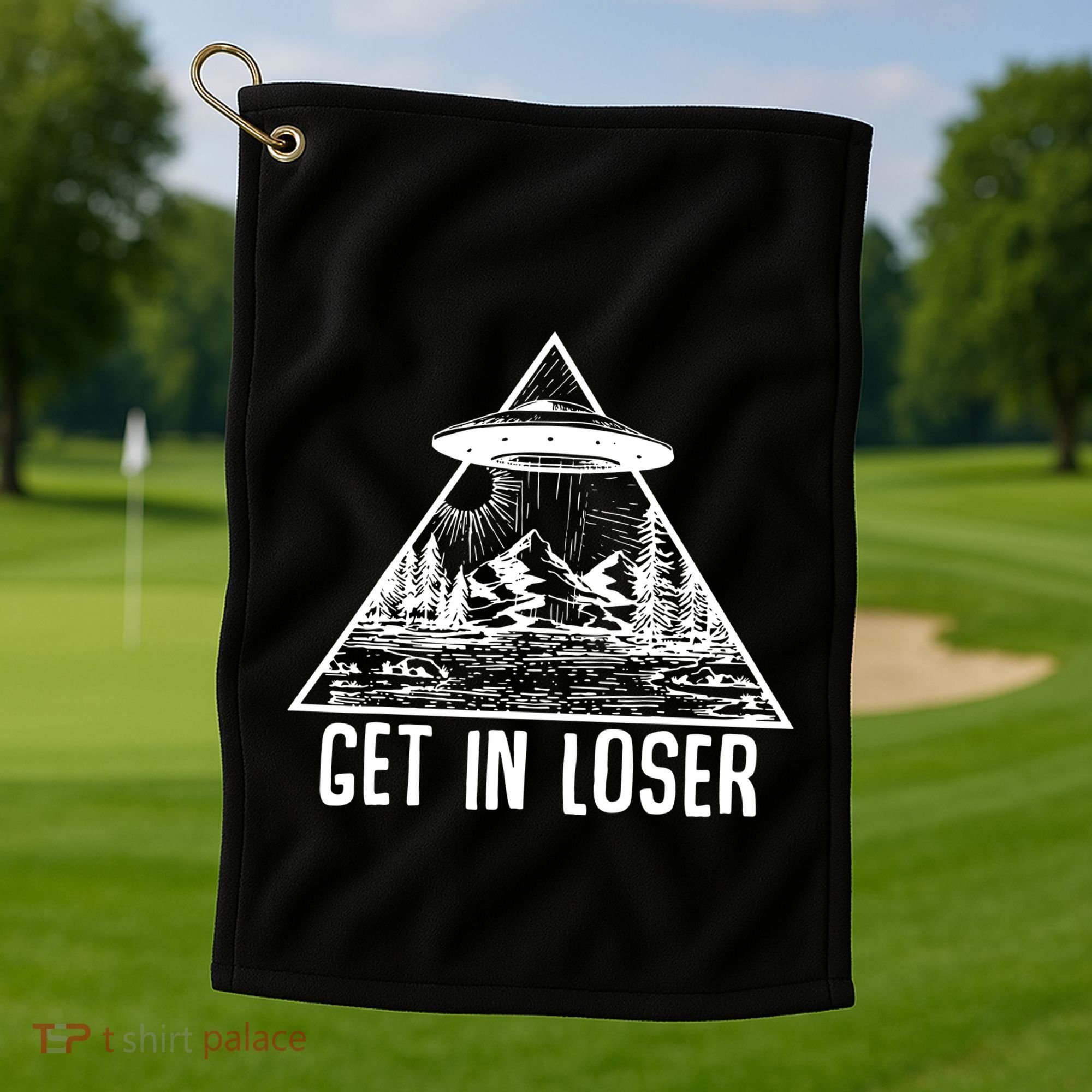 Get In Loser Alien Golf Towel