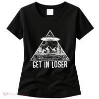 Get In Loser Alien Women's T-Shirt thumb 0