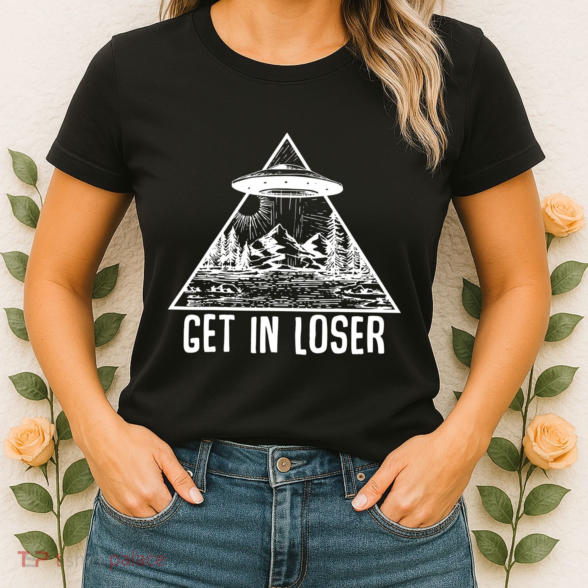 Get In Loser Alien Women's T-Shirt