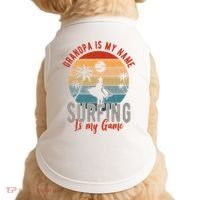 Grandpa Is My Name Surfing Is My Game Doggie Tank thumb 0
