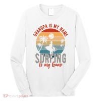 Grandpa Is My Name Surfing Is My Game Long Sleeve Shirt thumb 0