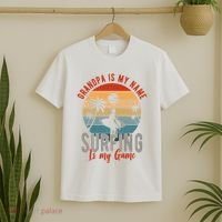 Grandpa Is My Name Surfing Is My Game T-Shirt thumb 2