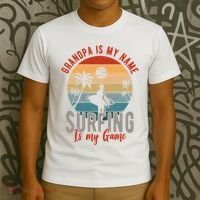 Grandpa Is My Name Surfing Is My Game T-Shirt thumb 3