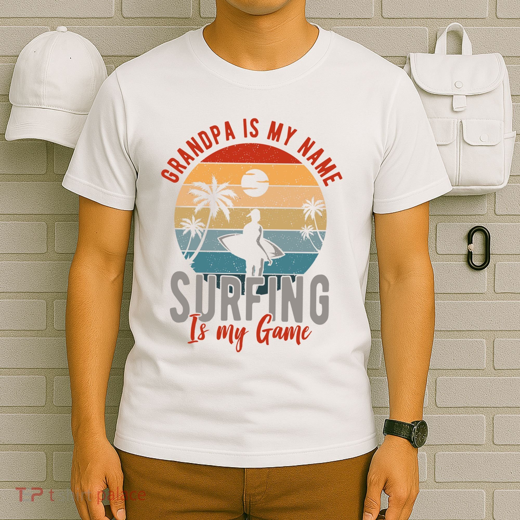 Grandpa Is My Name Surfing Is My Game T-Shirt