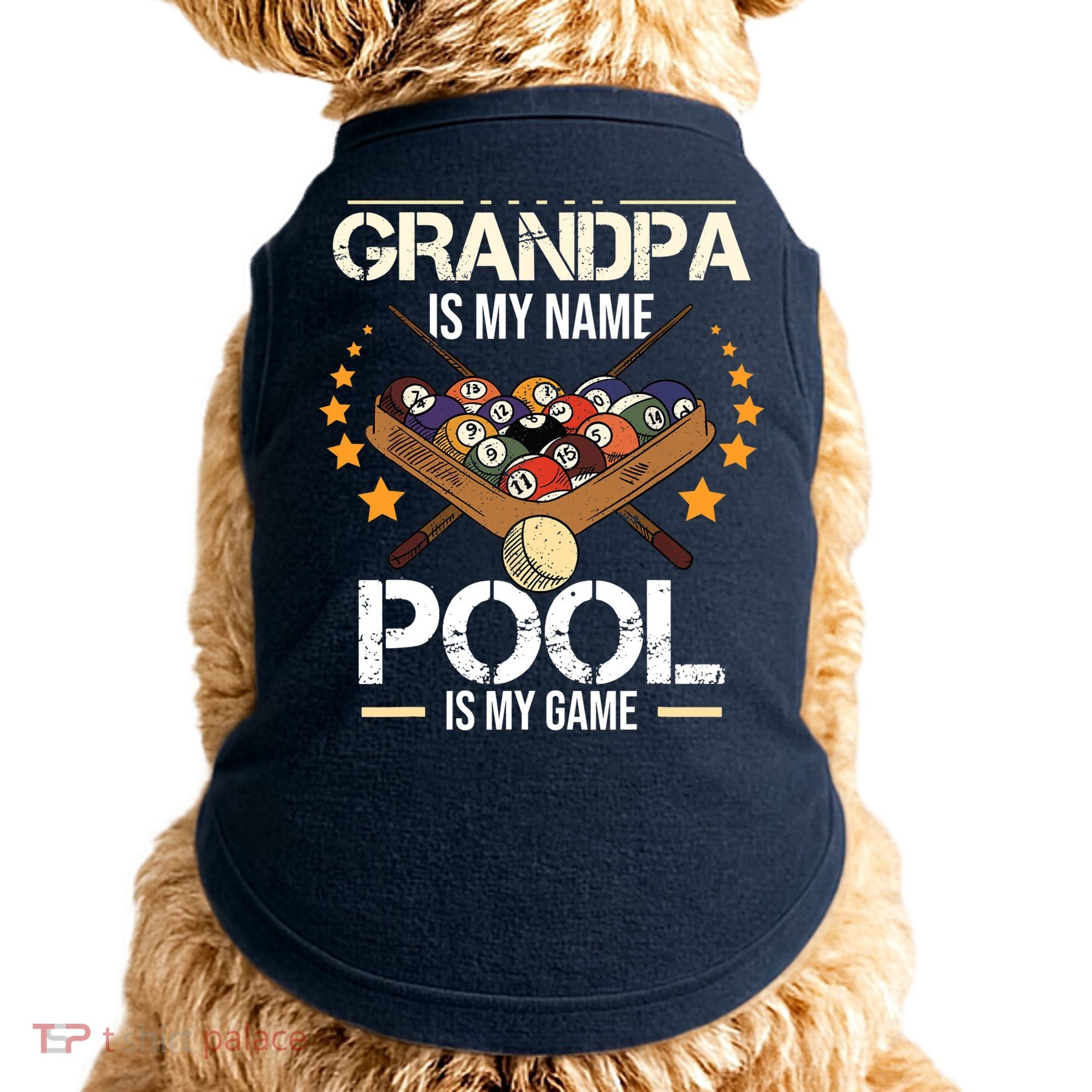 Grandpa Is My Name Pool Is My Game | Funny Billiard Player Doggie Tank