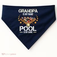 Grandpa Is My Name Pool Is My Game | Funny Billiard Player USA-Made Doggie Bandana thumb 0