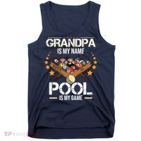 Grandpa Is My Name Pool Is My Game | Funny Billiard Player Tank Top thumb 0