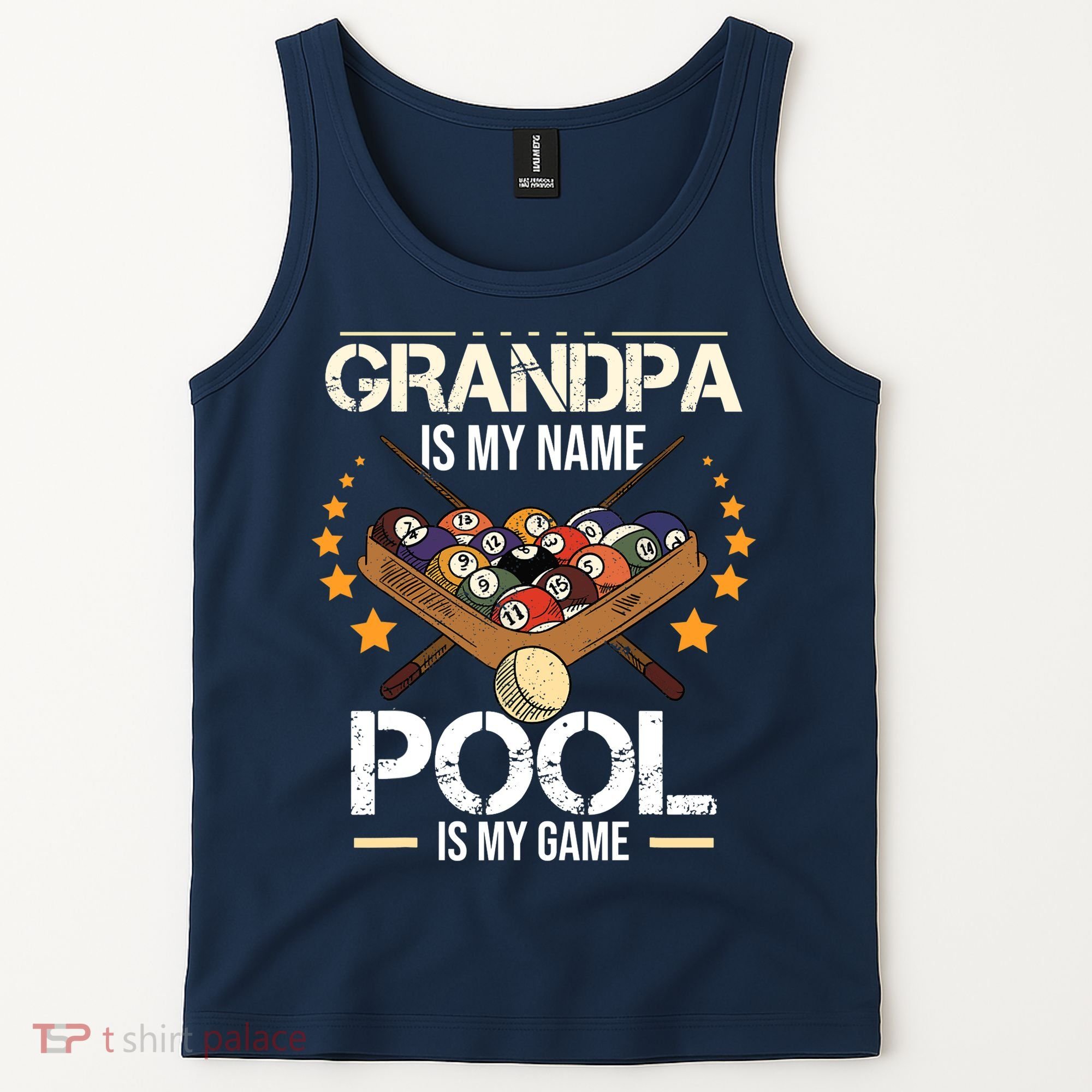 Grandpa Is My Name Pool Is My Game | Funny Billiard Player Tank Top