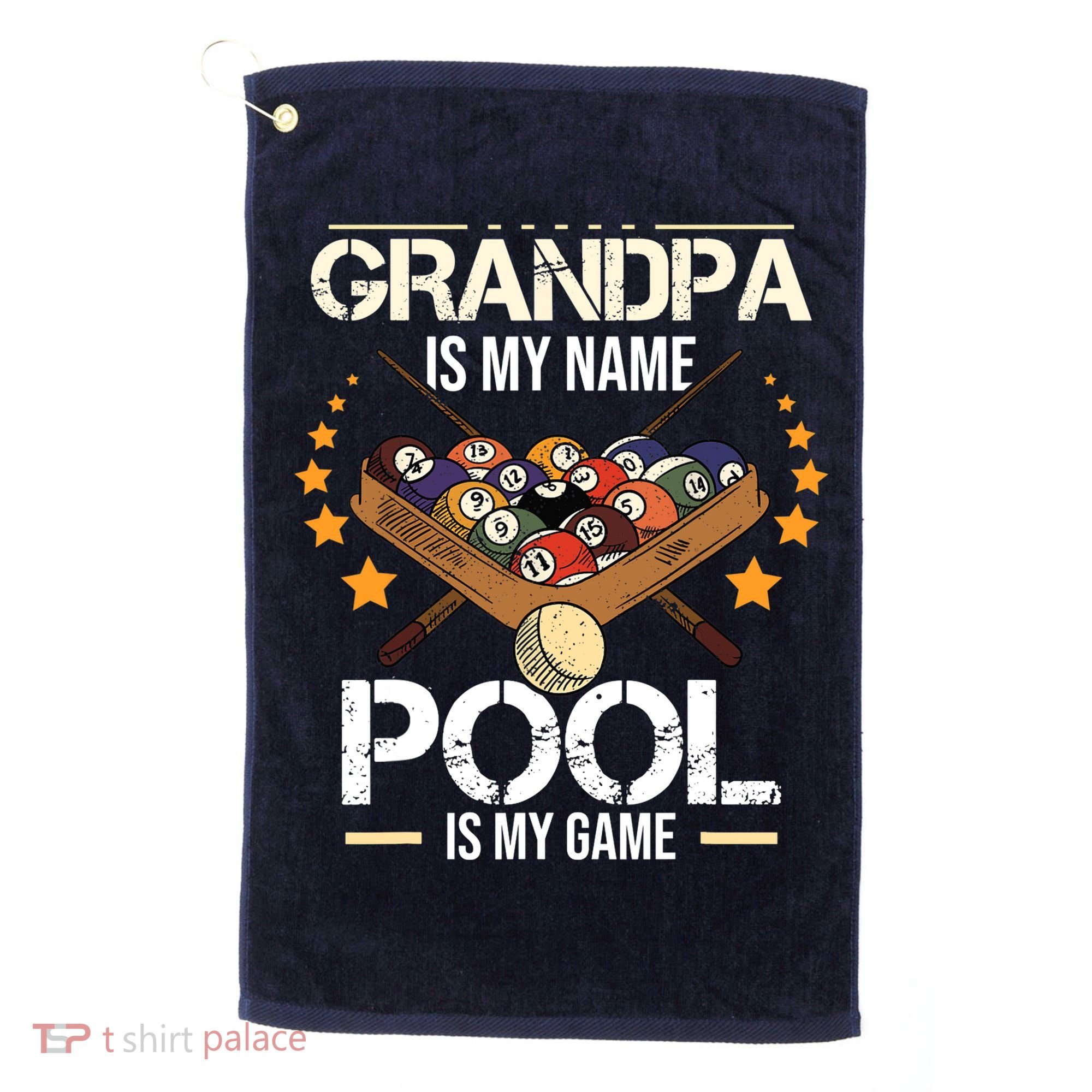 Grandpa Is My Name Pool Is My Game | Funny Billiard Player Golf Towel