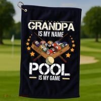 Grandpa Is My Name Pool Is My Game | Funny Billiard Player Golf Towel thumb 1