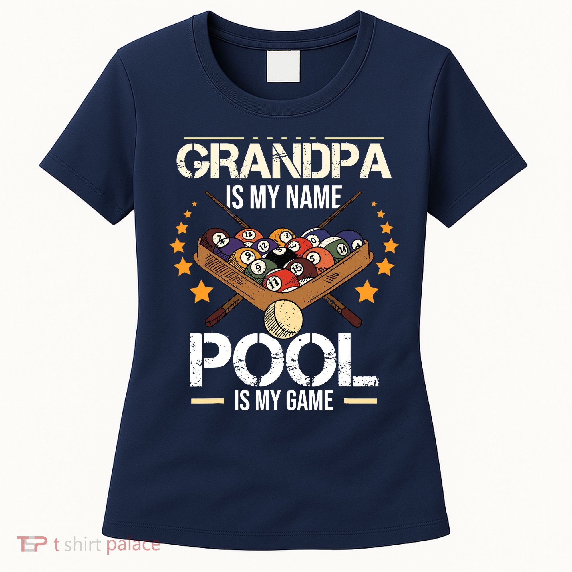 Grandpa Is My Name Pool Is My Game | Funny Billiard Player Women's T-Shirt