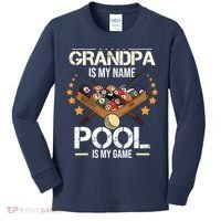 Grandpa Is My Name Pool Is My Game | Funny Billiard Player Kids Long Sleeve Shirt thumb 0