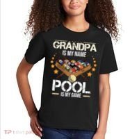 Grandpa Is My Name Pool Is My Game | Funny Billiard Player Kids T-Shirt thumb 2
