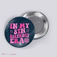 Groovy In My 8th Birthday Era Eight 8 Years Old Birthday Button thumb 0