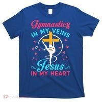 Gymnastics In My Veins Jesus In My Heart Funny Gift T-Shirt thumb 0