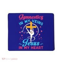 Gymnastics In My Veins Jesus In My Heart Funny Gift Mousepad thumb 0