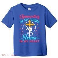Gymnastics In My Veins Jesus In My Heart Funny Gift Toddler T-Shirt thumb 0