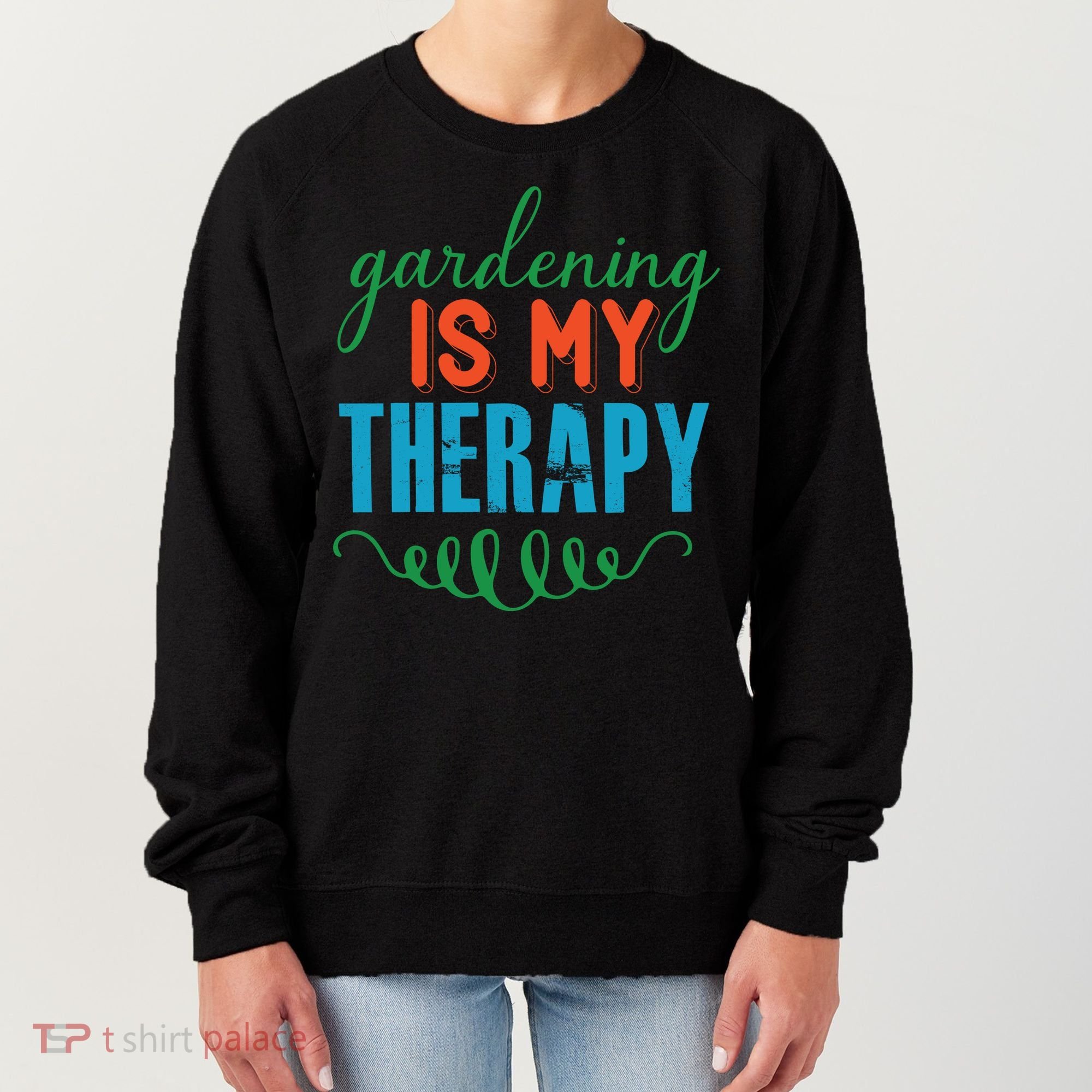 Gardening Is My Therapy Women's Sweatshirt