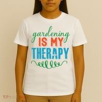 Gardening Is My Therapy T-Shirt thumb 4