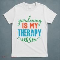 Gardening Is My Therapy T-Shirt thumb 5