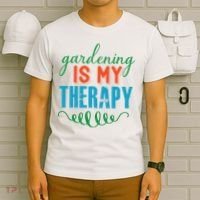 Gardening Is My Therapy T-Shirt thumb 6