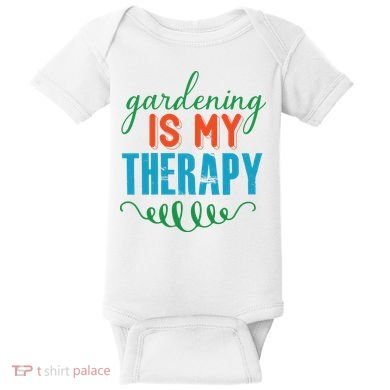 Gardening Is My Therapy Baby Bodysuit