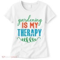 Gardening Is My Therapy Women's T-Shirt thumb 0